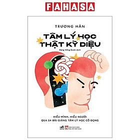 Tâm Lý Học Thật Kỳ Diệu