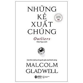 Hình ảnh Malcolm Gladwel - Những Kẻ Xuất Chúng