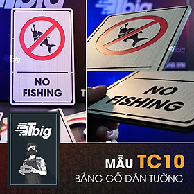 Biển cấm No fishing (cấm câu cá) mẫu TC10 loại trang trí dán tường