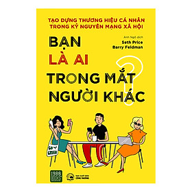 Bạn Là Ai Trong Mắt Người Khác