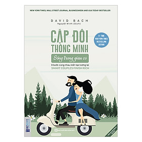 [Download Sách] Cặp Đôi Thông Minh Sống Trong Giàu Có - 9 Bước Cùng Nhau Kiến Tạo Tương Lai