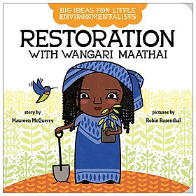 Big Ideas For Little Environmentalists: Restoration With Wangari Maathai - Đang cập nhật