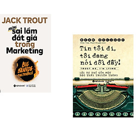 Combo 2 cuốn sách: Tin Tôi Đi, Tôi Đang Nói Dối Đó + Những Sai Lầm Đắt Giá Trong Marketing