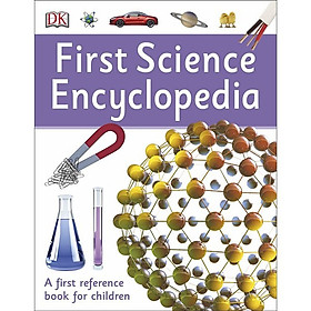 Ảnh bìa Sách: First Science Encyclopedia - Kiến Thức Tổng Hợp Về Khoa Học