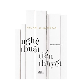 Nghệ Thuật Tiểu Thuyết