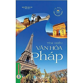 Sách - Tìm Hiểu Văn Hóa Pháp - VIETNAMBOOK