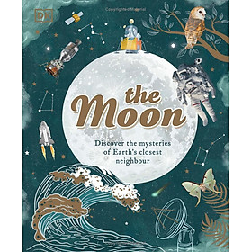 Sách ngoại văn: The Moon - Discover The Mysteries Of Earth's Closest Neighbour - Penguin Books