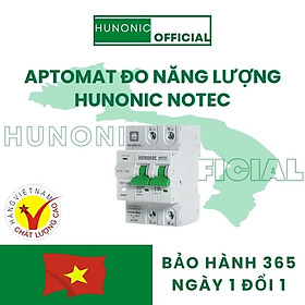 Mua Aptomat Đo Năng Lượng Hunonic Notec Theo Dõi Lượng Điện Tiêu Thụ Điều Khiển Từ Xa Qua Wifi Hàng Việt Nam Chất Lượng Cao