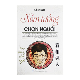 Hình ảnh Xem Tướng Chọn Người (Tái Bản 2021)