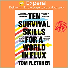 Sách - Ten Survival Skills for a World in Flux by Tom Fletcher (UK edition, paperback)