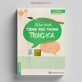 Tự Học Nhanh Tiếng Phổ Thông Trung Hoa