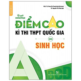 [Download Sách] Bí Quyết Chinh Phục Điểm Cao Kì Thi THPT Quốc Gia Môn Sinh Học