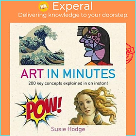 Sách - Art in Minutes by Susie Hodge (UK edition, paperback)