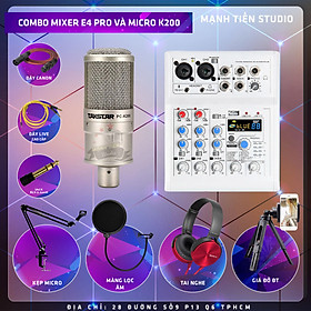 Combo thu âm, livestream Micro TakStar PC-K200, Mixer E4 - Kèm full phụ kiện kẹp micro, màng lọc, tai nghe, dây canon, dây livestream, giá đỡ ĐT - Hỗ trợ thu âm, karaoke online chuyên nghiệp - Hàng nhập khẩu