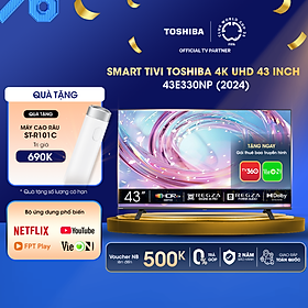 Mua Smart Tivi TOSHIBA 43 inch 43E330NP  Màn Hình LED 4K UHD - Loa 24W - Hàng Chính Hãng