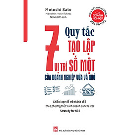 Sách - Bí Quyết Thành Công Của Doanh Nghiệp Vừa Và Nhỏ - 7 Quy Tắc Tạo Lập Vị Trí Số Một Của Doanh Nghiệp Vừa Và Nhỏ - NXB Phụ Nữ
