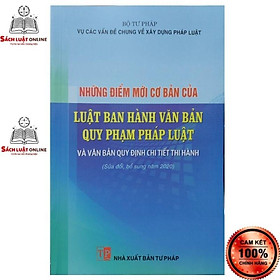 Sách - Những điểm mới cơ bản của luật ban hành văn bản quy phạm pháp luật (NXB Tư Pháp)