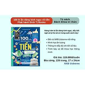 100 Bí Ẩn Đáng Kinh Ngạc Về Tiền - 100 Things To Know About Money