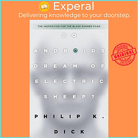 Sách - Do Androids Dream of Electric Sheep? by Philip K. Dick (UK edition, paperback)