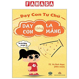 Dạy Con Tự Chủ - Dạy Con Không La Mắng