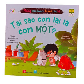 Những câu chuyện tò mò của bé - Tại sao con lại là con một