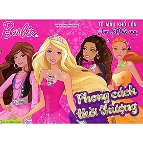 Barbie - Phong Cách Thời Thượng - Tô Màu Khổ Lớn Với Hơn 50 Đề Can - Bản Quyền