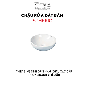 Mua Chậu rửa đặt bàn nhập khẩu ORIN Spheric