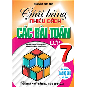 Hình ảnh Sách tham khảo- Giải Bằng Nhiều Cách Các Bài Toán 7 (Biên Soạn Theo Chương Trình GDPT Mới)_HA