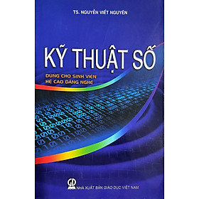 Kỹ Thuật Số( Dùng Cho Sinh Viên Hệ Cao Đẳng Nghề)