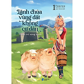 Hình ảnh Sách  Lãnh Chúa Vùng Đất Không Cư Dân  Thiếu Nữ Sừng Xanh (Tập 1) - Skybooks - BẢN QUYỀN - Bản thường