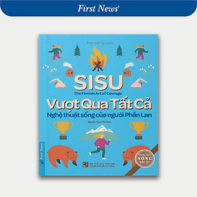 Sách SISU - Vượt Qua Tất Cả - Nghệ Thuật Sống Của Người Phần Lan