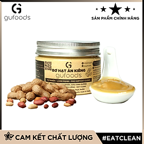 Bơ hạt ăn kiêng GUfoods (bơ đậu phộng / bơ ca cao / bơ hạt điều / bơ hạnh nhân) - Tự nhiên, Lành mạnh, Eat clean