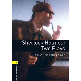 [Download Sách] Oxford Bookworms Library (3 Ed.) 1: Sherlock Holmes: Two Plays Mp3 Pack