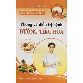 Download sách Phòng và điều trị bệnh đường tiêu hóa (ND)