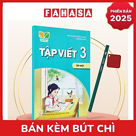 Sách Giáo Khoa Tập Viết 3 - Tập 1 (Kết Nối) (Phiên Bản 2025) - Kèm Bút Chì