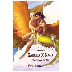 Garuda x Naga - Tình Yêu Và Thù Hận - Bản Quyền