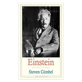 Einstein: His Space And Times