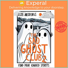 Sách - The Sad Ghost Club 2 - The Sad Ghost Club by Lize Meddings (UK edition, Paperback)