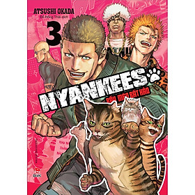 Nyankees - Bầy Mèo Bất Hảo - Tập 3