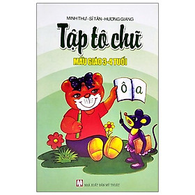 Tập Tô Chữ - Mẫu Giáo 3-4 Tuổi - Nhà sách Fahas