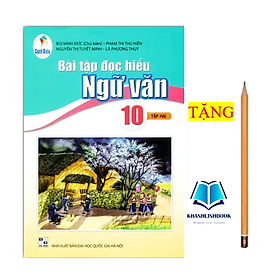 Sách - Bài tập đọc hiểu Ngữ văn 10 - Tập 2 ( Cánh Diều )