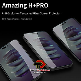 Kính cường lực cho iPhone 14 Pro Max chính hãng Nillkin Amazing H+ Pro trong suốt, chống bám vân tay - Hàng chính hãng