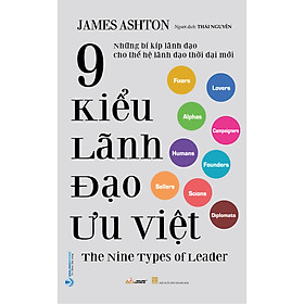 9 Kiểu Lãnh Đạo Ưu Việt - Vanlangbooks