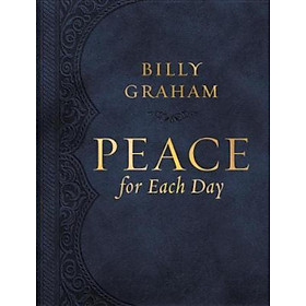 Sách - Peace for Each Day (Large Text Leathersoft) by Billy Graham (US edition, paperback)