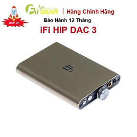 Mua Bộ Giải Mã Portable DAC/AMP iFi Hip Dac 3 - Hàng Chính Hãng - Bảo Hành 12 Tháng