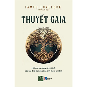 Thuyết Gaia -  James Lovelock