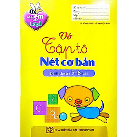 Mai Em Vào Lớp 1 - Vở Tập Tô Nét Cơ Bản Dành Cho Trẻ 5-6 Tuổi - Bản Quyền