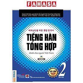 Tiếng Hàn Tổng Hợp Dành Cho Người Việt Nam - Sơ Cấp 2 - Bản Màu
