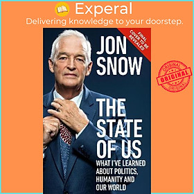 Sách - The State of Us : The good news and the bad news about our society by Jon Snow (UK edition, hardcover)