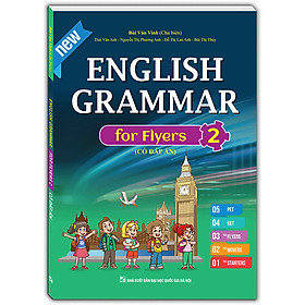 English Grammar For Flyers 2 (Có đáp án)